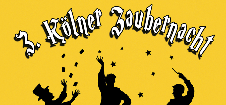 3. Kölner Zaubernacht – Die Magic Mixed Show